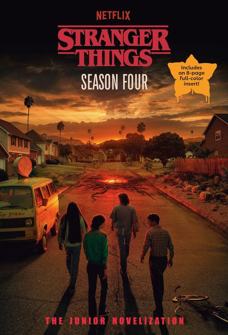 "Netflix Stranger Things Season Four. The Junior Novelization. Vier Personen gehen auf eine Straße mit rot glühenden Rissen."