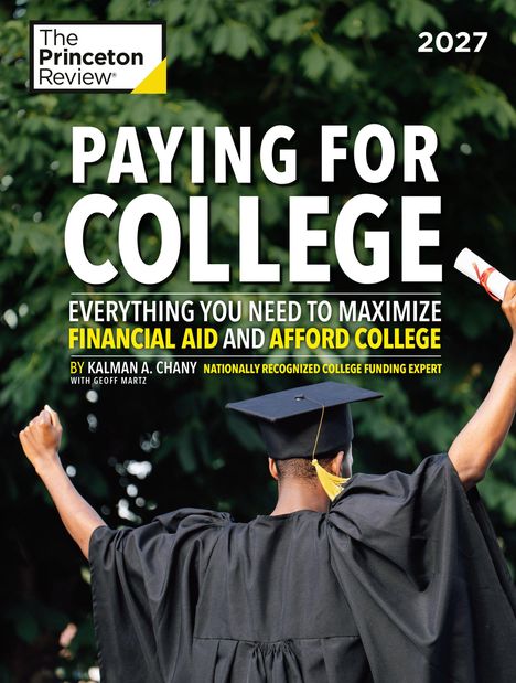 "Paying for College 2027" von Kalman A. Chany. Ein Absolvent hebt die Arme vor einem Hintergrund aus Bäumen.