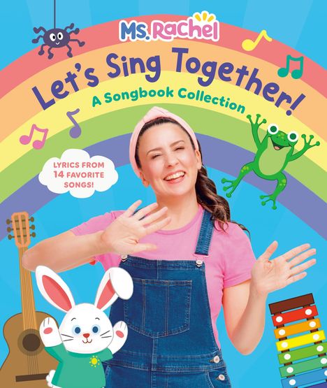 **Ms. Rachel: Let's Sing Together! A Songbook Collection.**  
Illustration mit Regenbogen, fröhlicher Frau, Frosch, Hase, Gitarre.