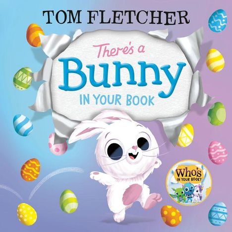 "There's a Bunny in Your Book" von Tom Fletcher. Ein fröhlicher weißer Hase umgeben von bunten Ostereiern.
