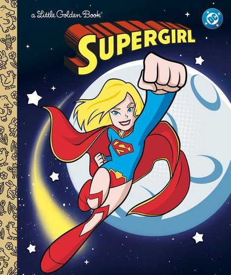 "Supergirl" in gelben Buchstaben, fliegende Heldin vor Mond, blondes Haar, rotes Cape, blaue Kleidung mit "S"-Emblem.
