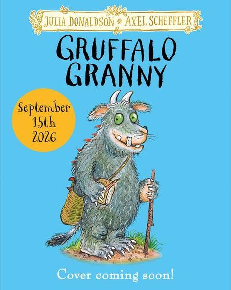 „GRUFFALO GRANNY“, Veröffentlichung: 15. September 2026. Illustration eines pelzigen Monsters mit Stock und Tasche.