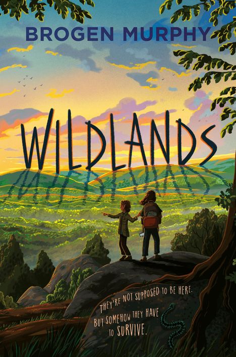 Text: "BROGEN MURPHY. WILDLANDS. THEY'RE NOT SUPPOSED TO BE HERE. BUT SOMEHOW THEY HAVE TO SURVIVE." Zwei Kinder in Landschaft.