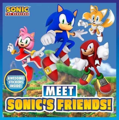MEET SONIC'S FRIENDS! Illustration mit Sonic, Tails, Knuckles und Amy, die in dynamischen Posen springen.