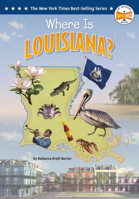 „Where is Louisiana?“ in großer Schrift auf einer Karte. Trompeter, Pelikan, Flagge, Flusskrebs, Magnolia und Häuser abgebildet.