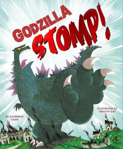 „GODZILLA STOMP!“ in roten Buchstaben. Illustration: Ein gigantischer Dinosaurier tritt auf eine Stadt.
