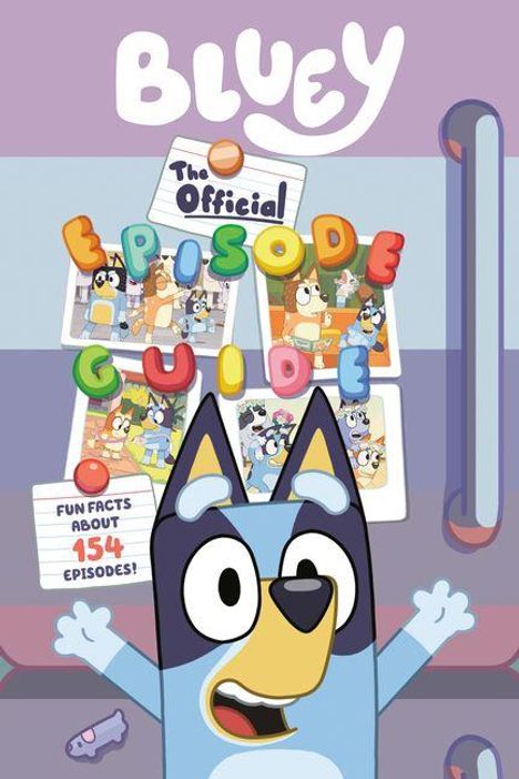 Text: "BLUEY", "The Official Episode Guide", "Fun Facts About 154 Episodes!". Illustration eines animierten Hundes.