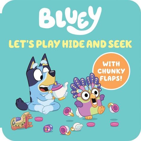 "Bluey. Let’s Play Hide and Seek. With Chunky Flaps!" Illustration: Ein blauer Hund und eine bunte Eule mit Spielzeug.