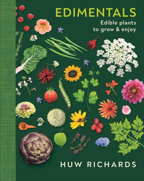 Text: "EDIMENTALS. Edible plants to grow & enjoy. HUW RICHARDS." Verschiedene essbare Pflanzen auf grünem Hintergrund.