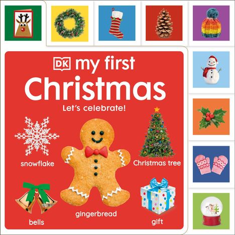 "my first Christmas, Let's celebrate!" Ein Lebkuchenmann, Schneeflocke, Weihnachtsbaum, Glocken und Geschenk. Plus Symbole rundherum.