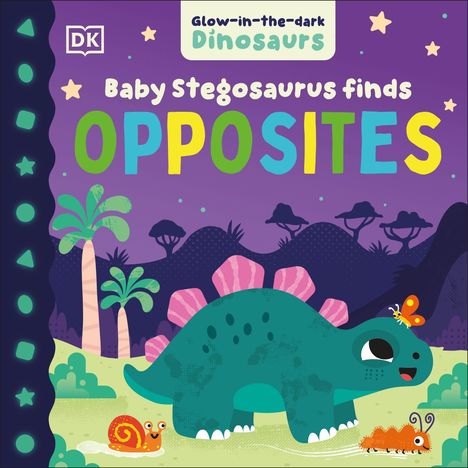 „Glow-in-the-dark Dinosaurs: Baby Stegosaurus finds Opposites.“ Illustration eines fröhlichen Dinosauriers in bunter Landschaft.