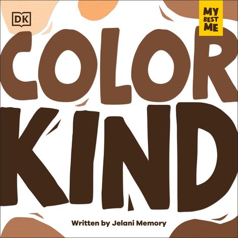 Text oben: "COLOR KIND". Rechts oben: "MY BEST ME". Unten: "Written by Jelani Memory". Hintergrund in Brauntönen.
