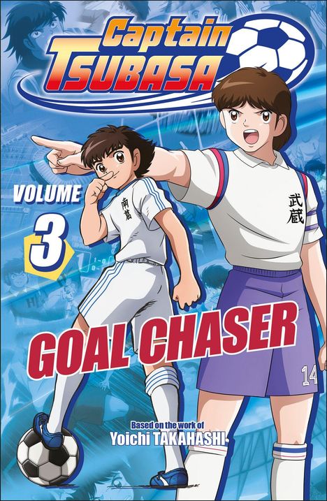 "Captain Tsubasa", "Volume 3", "Goal Chaser". Zwei Fußball spielende Jungen in Sportkleidung.