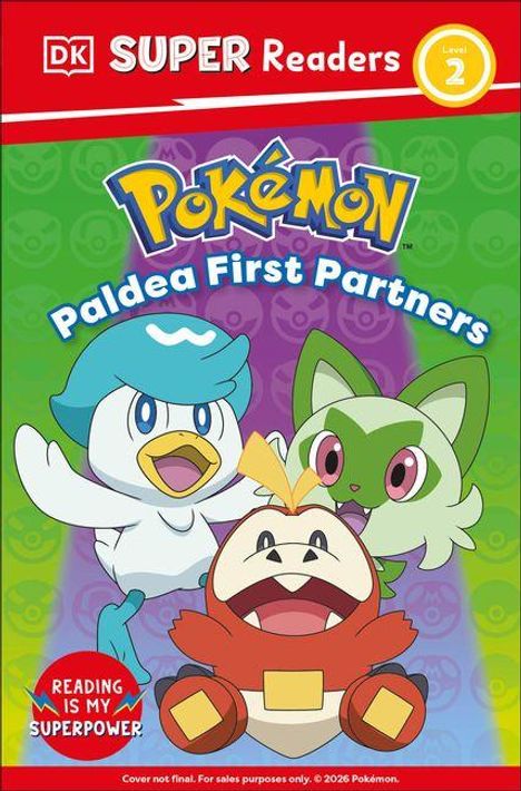 „SUPER Readers Level 2. Pokémon: Paldea First Partners. Reading is my superpower.“ Drei fröhliche cartoonartige Wesen.