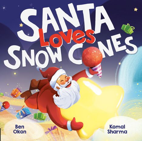 Text: "Santa Loves Snow Cones", "Ben Okon", "Komal Sharma". Illustration: Weihnachtsmann mit Schneekegel, Geschenke um ihn herum.