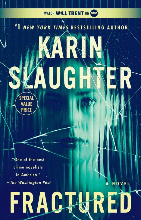 Titel: "Fractured" von Karin Slaughter. Zitat von Washington Post. Gesicht hinter zersplittertem Glas, düstere Farben.