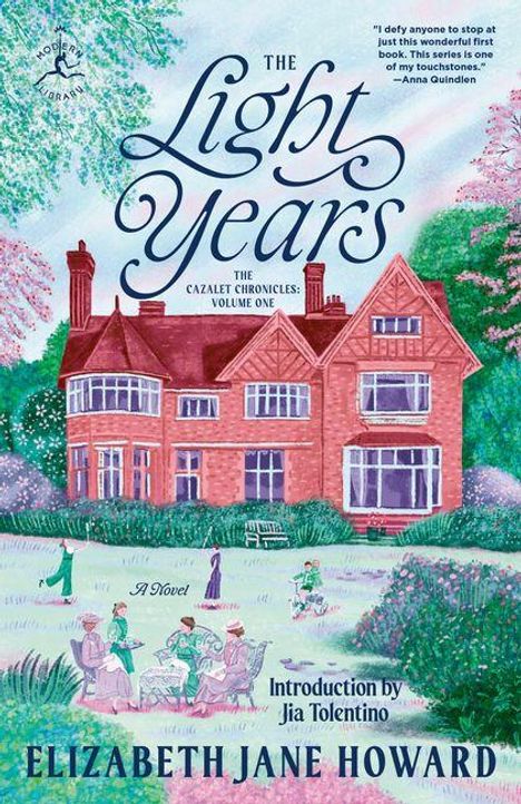 "The Light Years: The Cazalet Chronicles: Volume One" von Elizabeth Jane Howard. Illustration eines Herrenhauses und Garten.