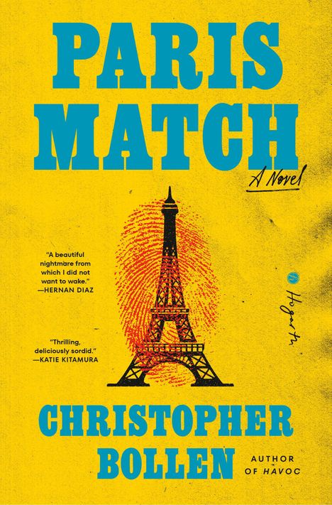 Titel: "PARIS MATCH", Autor: Christopher Bollen. Illustration: Eiffelturm über rotem Fingerabdruck auf gelbem Hintergrund.