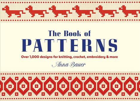 "The Book of Patterns", 1.000 Designs, Anna Bauer. Traditionelle Muster mit Hunden und geometrischen Formen in Rot.