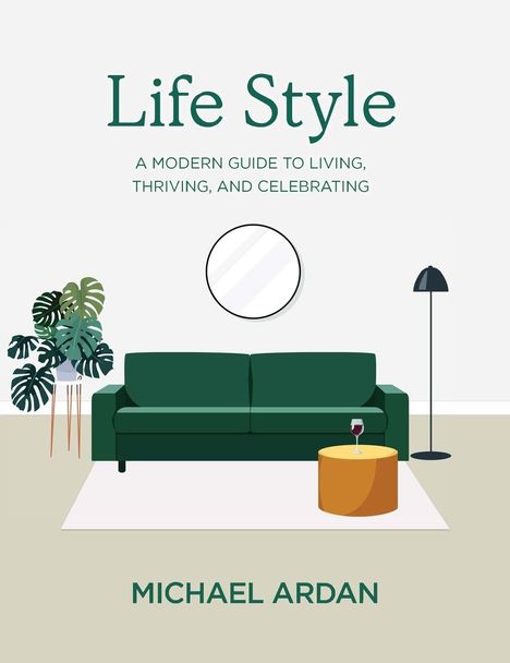 Michael Ardan: Life Style, Buch