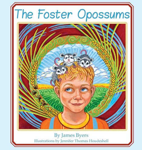 James Byers: The Foster Opossums, Buch