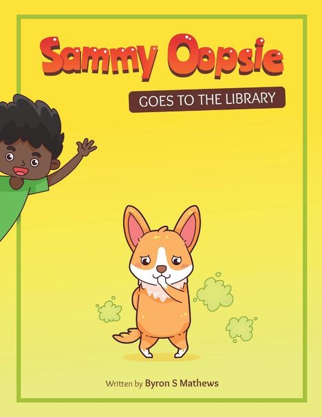 Byron Mathews: Sammy Oopsie Goes To The Library, Buch