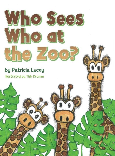 Patricia Lacey: Who Sees Who at the Zoo, Buch