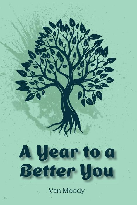 Van Moody: A Year to a Better You, Buch
