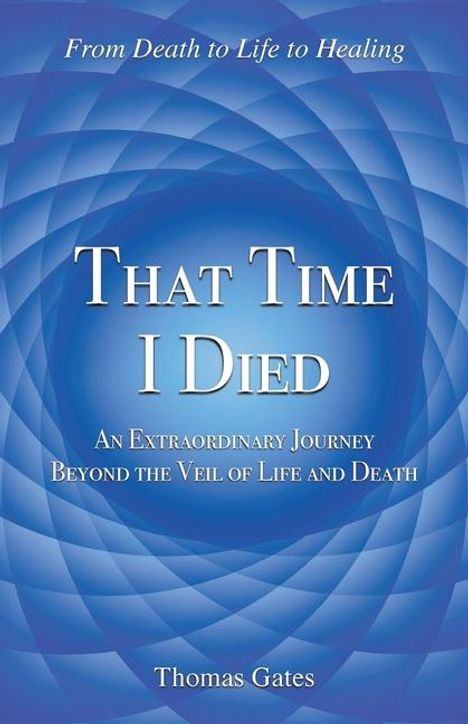 Thomas Gates: That Time I Died, Buch