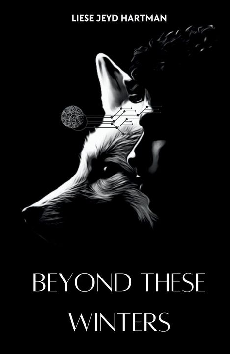 Liese Jeyd Hartman: Beyond These Winters, Buch