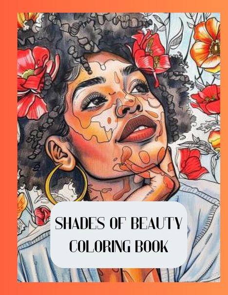 Kaneisha D Byrd: Shades of Beauty Coloring Book, Buch