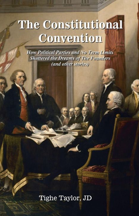 Tighe Taylor: The Constitutional Convention, Buch