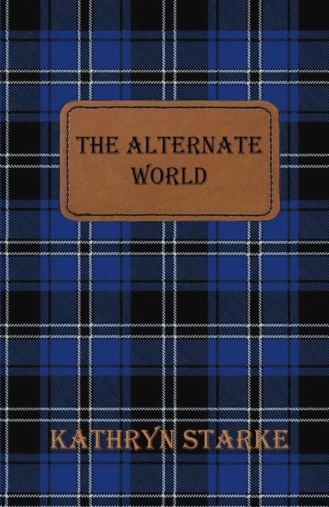 Kathryn Starke: The Alternate World, Buch