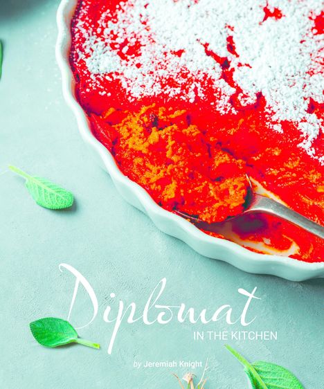 Jeremiah Knight: Diplomat in the Kitchen, Buch