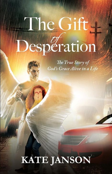 Kate Janson: The Gift of Desperation, Buch