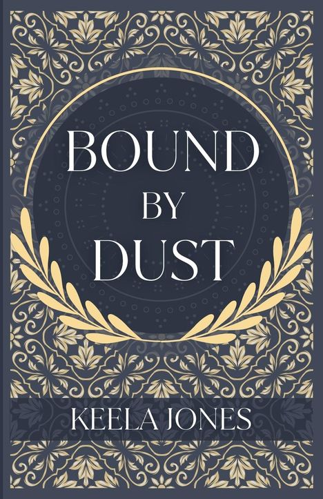 Keela Jones: Bound By Dust, Buch