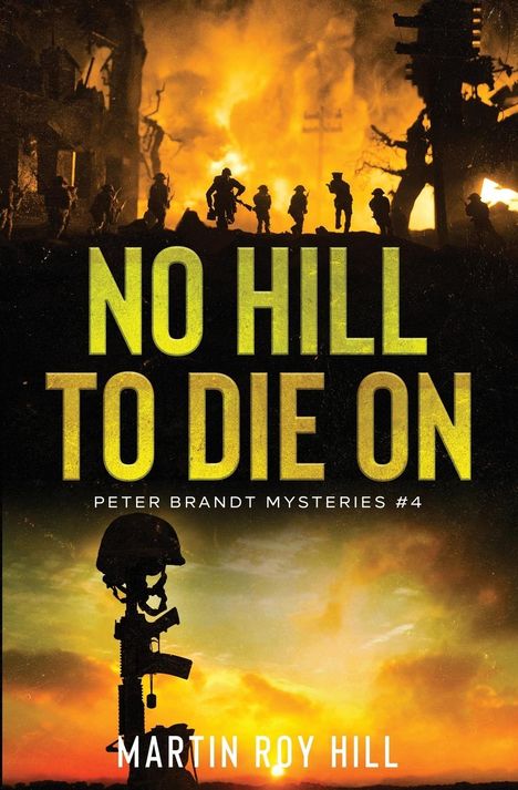 Martin Roy Hill: No Hill to Die On, Buch