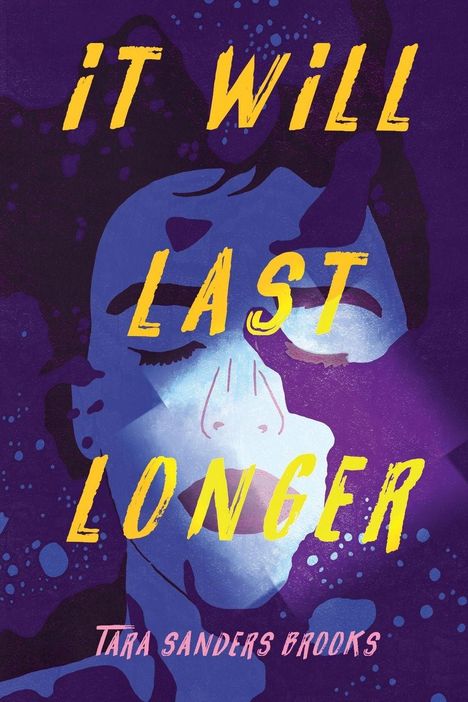 Tara Sanders Brooks: It Will Last Longer, Buch