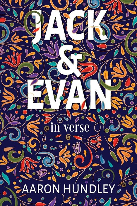 Aaron D Hundley: Jack & Evan, Buch