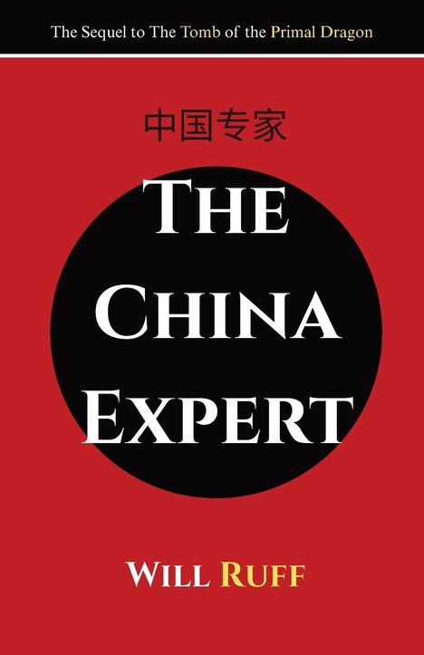 Will Ruff: The China Expert, Buch