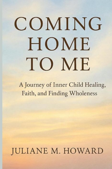 Juliane M Howard: Coming Home To Me, Buch