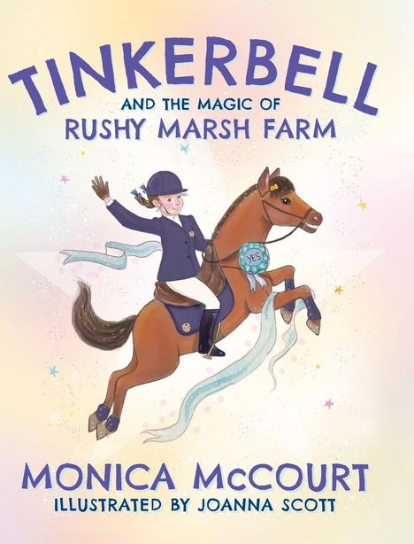 Monica McCourt: Tinkerbell and the Magic of Rushy Marsh Farm, Buch