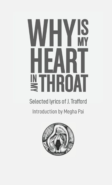 Why is My Heart in My Throat?, Buch