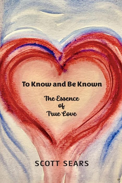 Scott Sears: To Know and Be Known, Buch