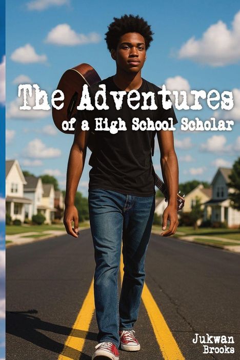 Jukwan Brooks: The Adventures of a High School Scholar, Buch