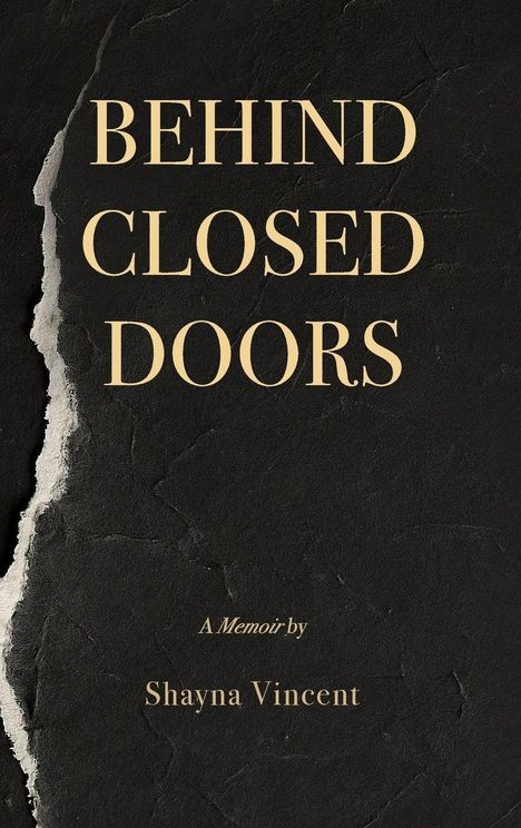 Shayna Vincent: Vincent, S: Behind Closed Doors, Buch
