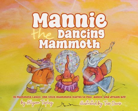 "Mannie the Dancing Mammoth" oben, gelber und oranger Hintergrund, tanzende Mammuts in bunter Kleidung vor Discokugel.