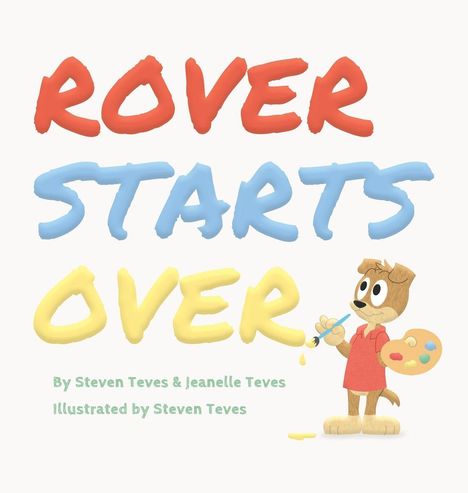 Steven Teves: Rover Starts Over, Buch