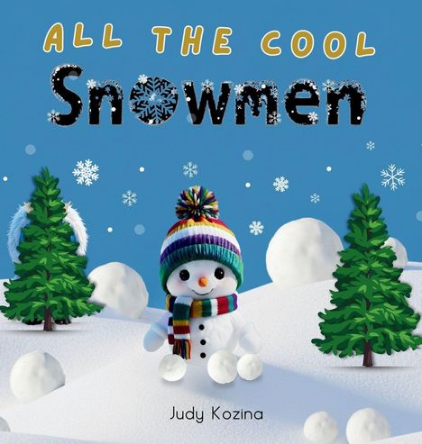 Judy Kozina: All the Cool Snowmen, Buch