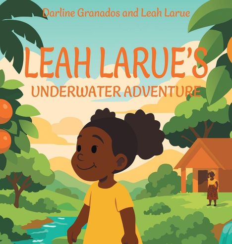 "LEAH LARUE'S UNDERWATER ADVENTURE" zeigt ein fröhliches Mädchen in gelbem Kleid in tropischer Landschaft, Hütte im Hintergrund.